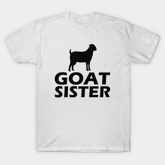 Goat Sister T-Shirt by KC Happy Shop